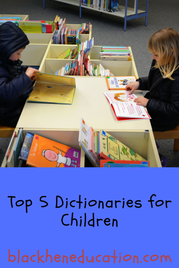 Top 5 Dictionaries For Children – Blackhen Education